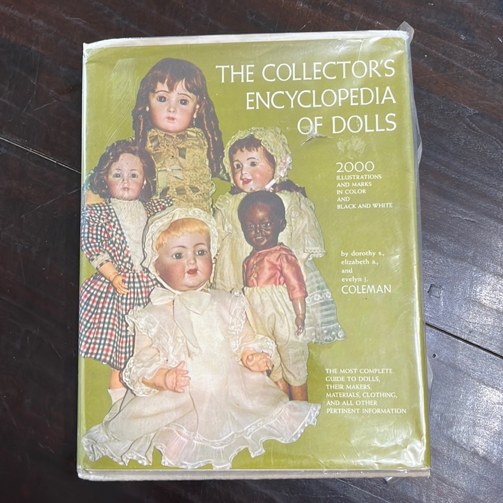 The Collector’s Encyclopedia of Dolls 8th Print 1975 Coleman Out of Print